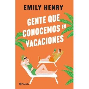 Gente Que Conocemos En Vacaciones / People We Meet on Vacation (Spanish Edition)